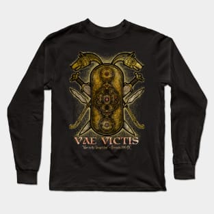 Vae Victis - Woe to the Vanquished Long Sleeve T-Shirt